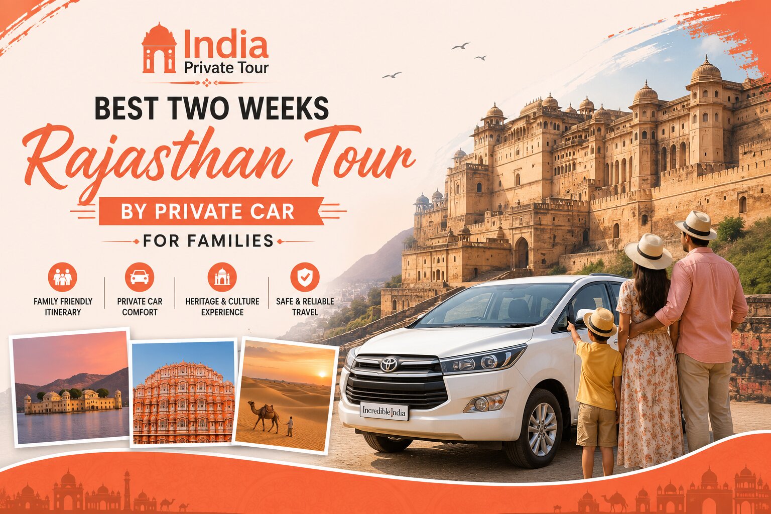 Best two weeks Rajasthan Tour by Private Car for Families Best two weeks Rajasthan Tour by Private Car for Families